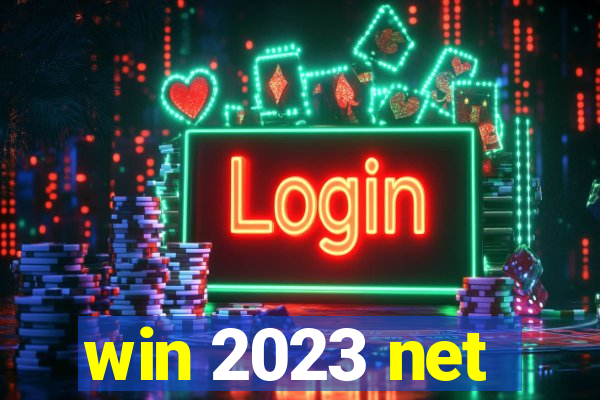 win 2023 net